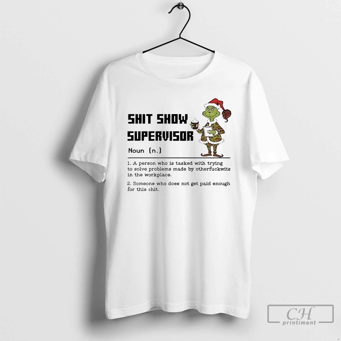 Classic Grinch Shit Show Supervisor Definition Meaning Christmas T Shirts