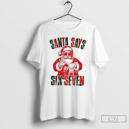 Classic 6 7 Meme Santa Says Six Seven Christmas T Shirts