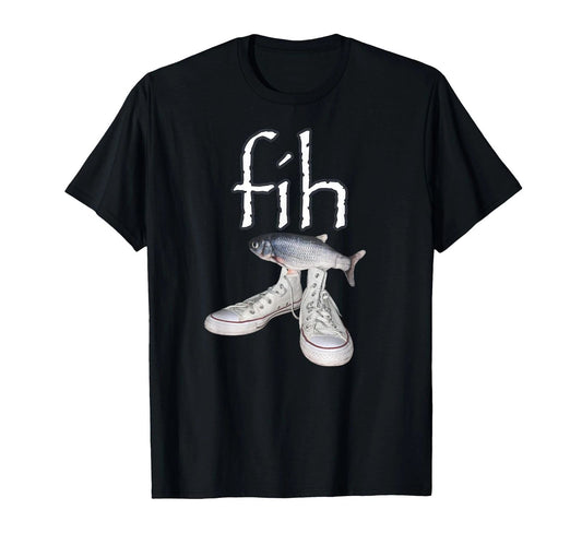 Fih Shoes Fish Funny Misspelled Fish Meme Fih Calling Humor T-Shirt (1)