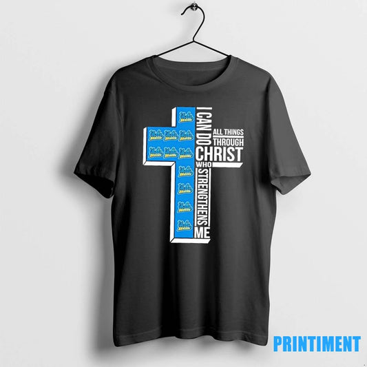 I Can Do All Things Through Christ Who Strengthens Me Ucla Bruins Football Cross Tshirts