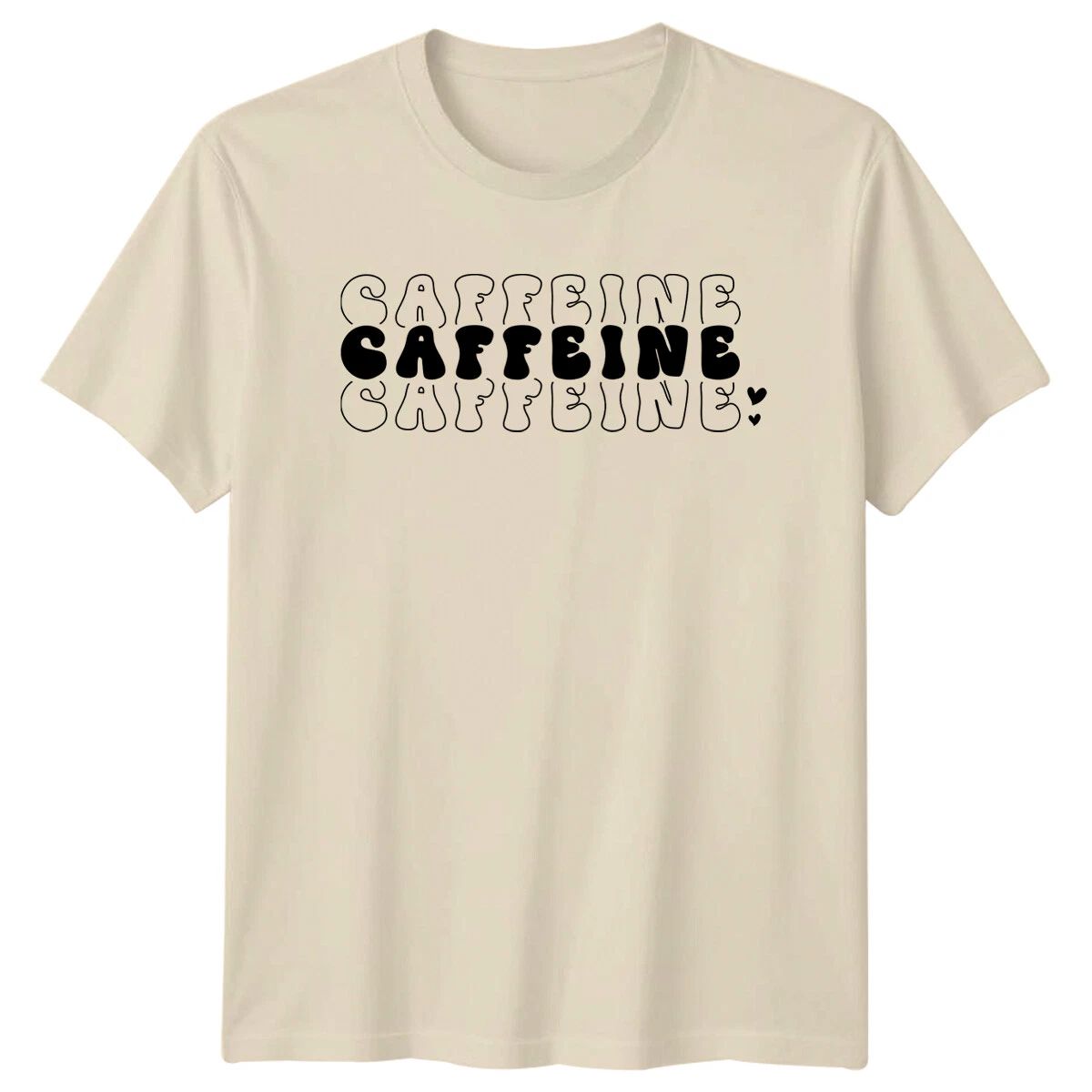 Caffeine Caffeine Caffeine T-Shirt Coffee Lover Tee Trendy Shirt