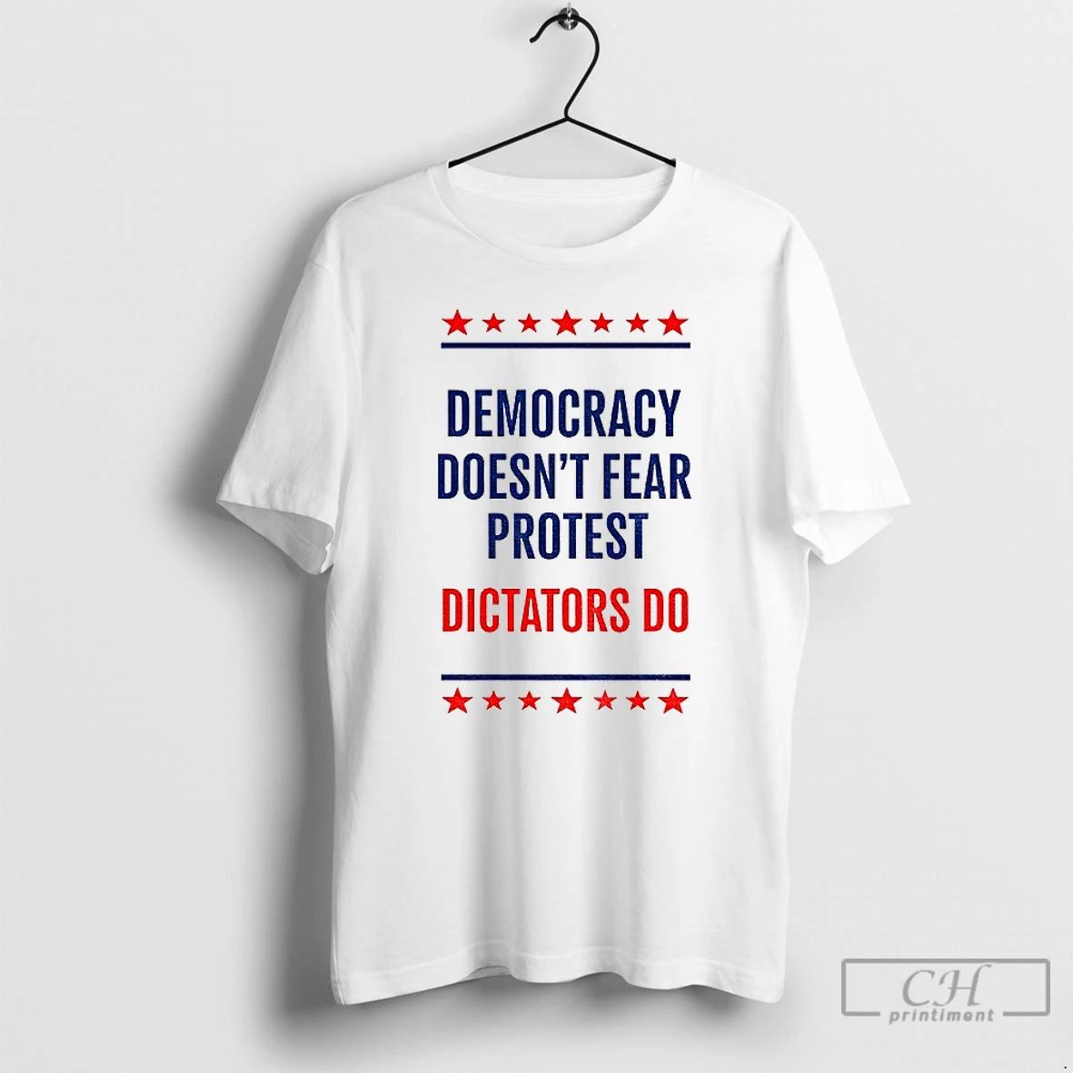 Classic Democracy Doesnt Fear Protest Dictators Do No Kings Day Anti Trump T Shirts