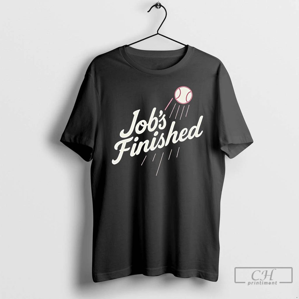 Classic Los Angeles Dodgers 2025 Jobs Finished T Shirts