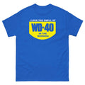 I Love The Smell Of WD40 In The Morning WD-40 T Shirt Unisex classic tee
