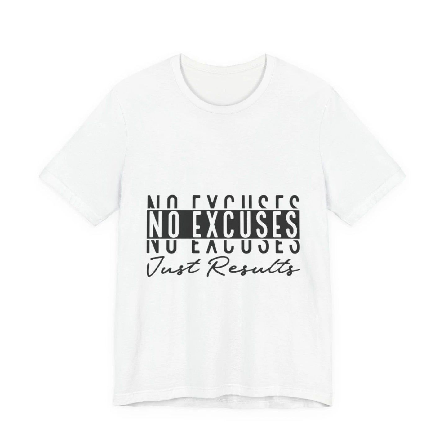 No Excuses Just Results Tee | Motivational Fitness Shirt