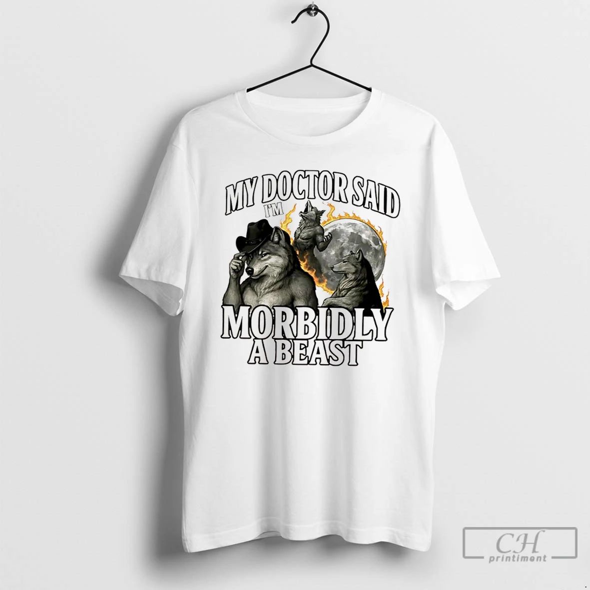 Classic My Doctor Said Im Morbidly A Beast Wolfs Moon Graphic T Shirts