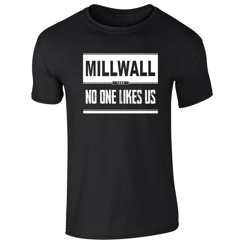 Millwall No One Likes Us T-Shirt - Adult