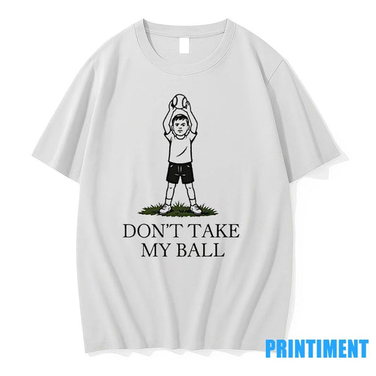 Dont Take My Ball Phillies Karen Parody Tshirts Sweater