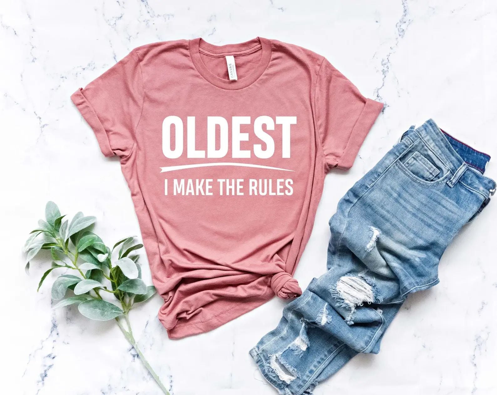 Oldest I Make the Rules T-Shirt
