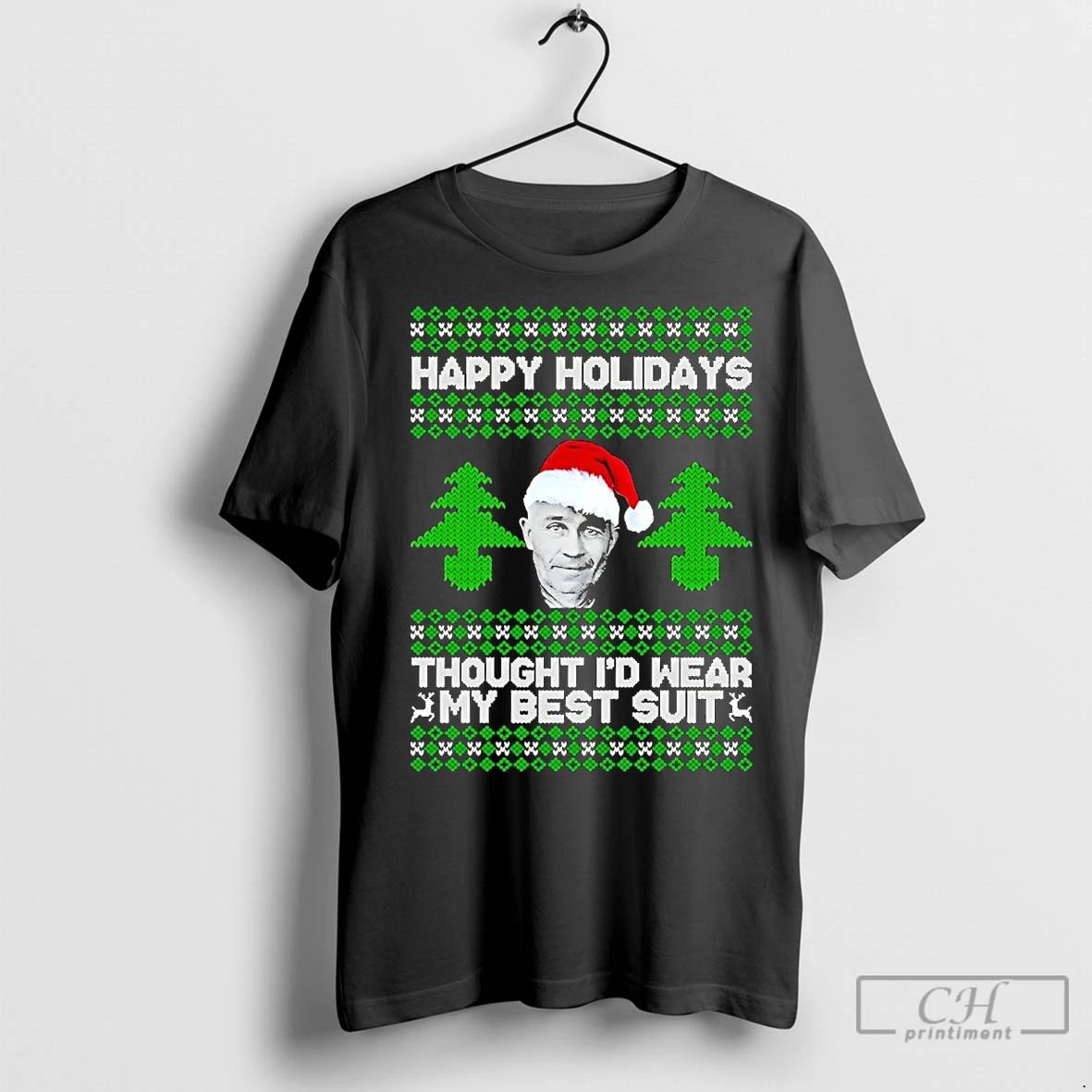 Premium Ed Gein Happy Holiday Thought Id Wear My Best Suit Christmas