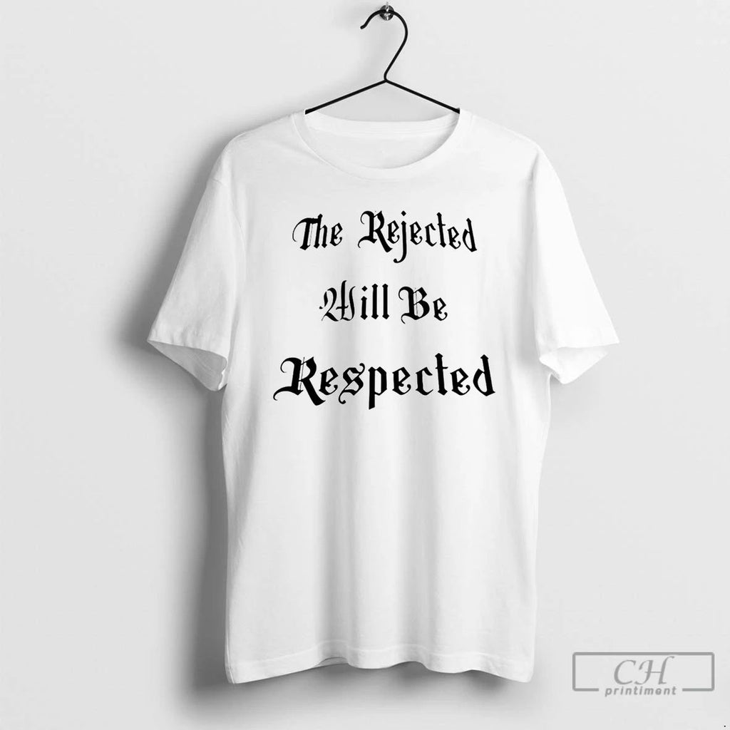 Classic Shedeur The Rejected Will Be Respected T Shirts