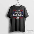 Classic Stop The Turd Reich Protest Antifa America T Shirts
