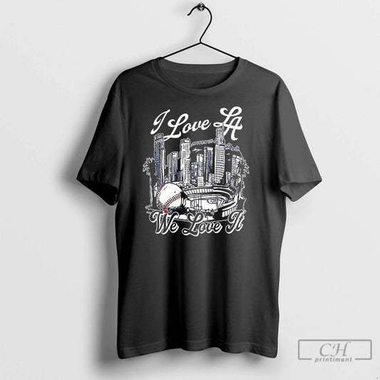 Classic I Love Los Angeles Dodgers We Love It