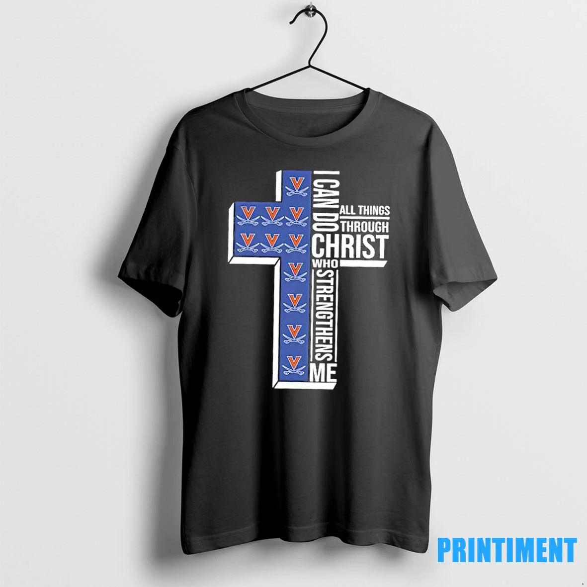 I Can Do All Things Through Christ Who Strengthens Me Virginia Cavaliers Football Cross Tshirts
