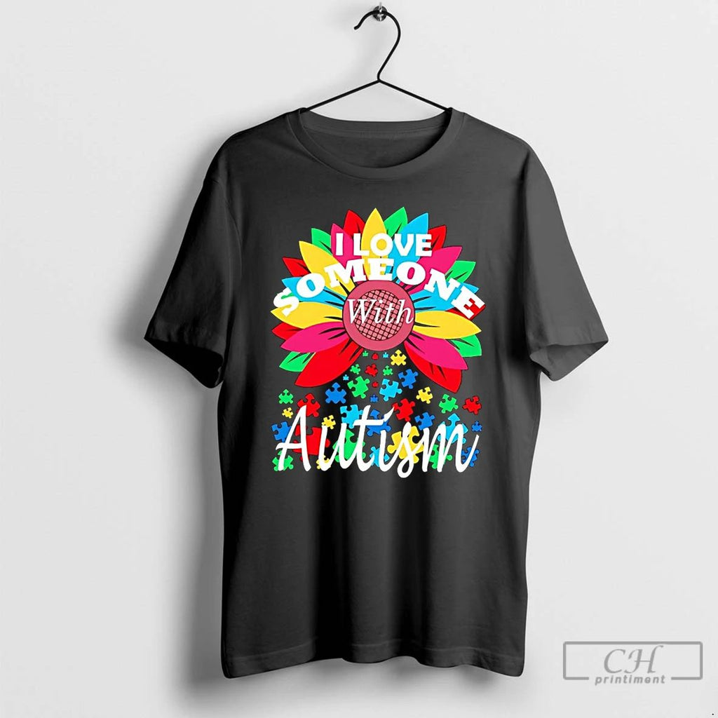 Premium I Love Someone With Autism Floral T Shirts