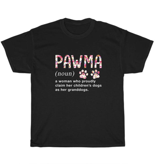 Pawma Noun Definition Floral Art Mama Grandma Dog Puppy Pet Lover T-Shirt Unisex