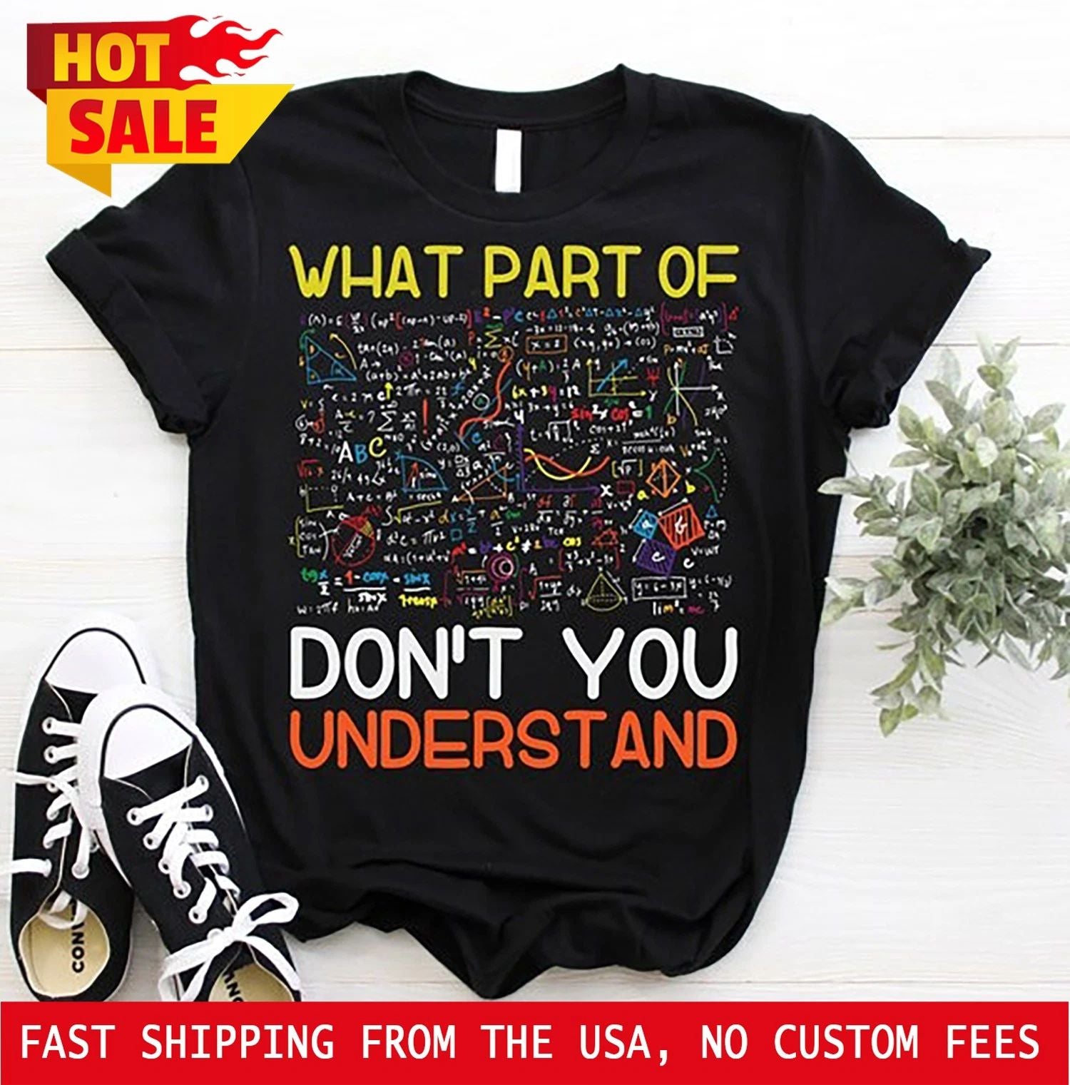 What Part Of Don't You Understand Funny Math Teacher T-Shirt, Mathematicians ...