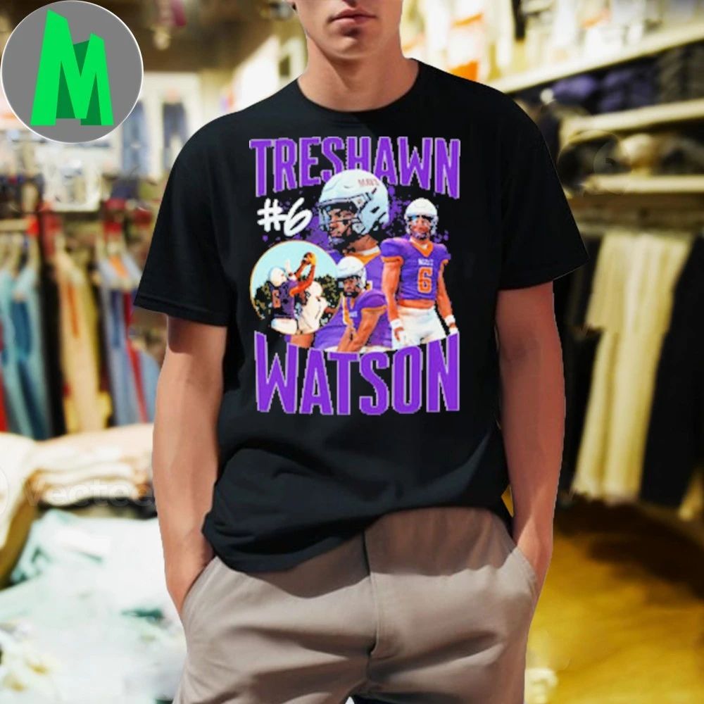 Number 6 TreShawn Watson Shirt