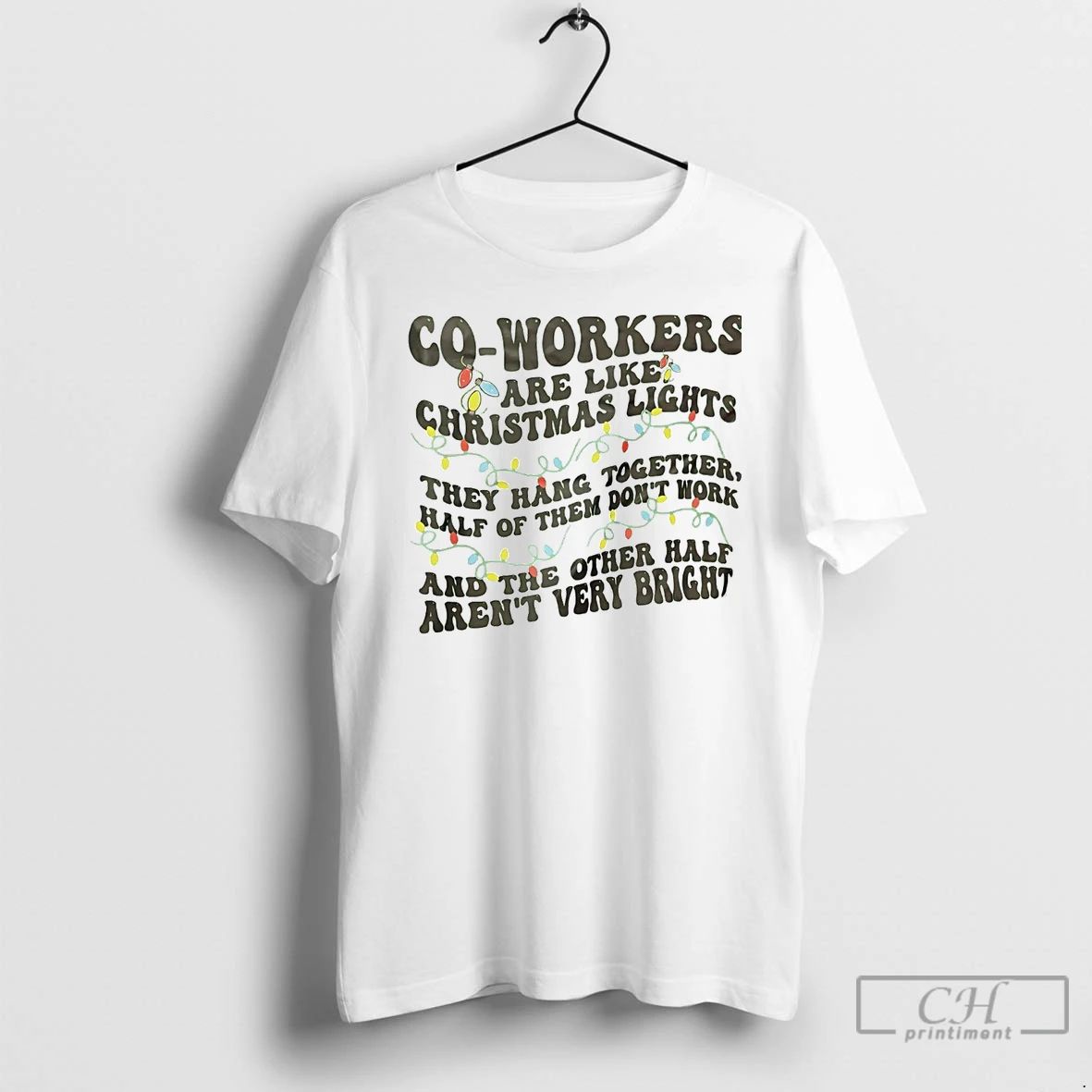 Classic Co Workers Are Like Christmas Light T Shirts