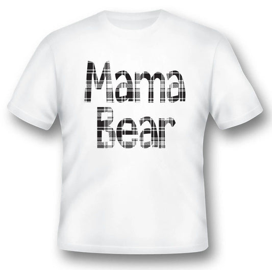 Mama bear funny humor black or white tee.