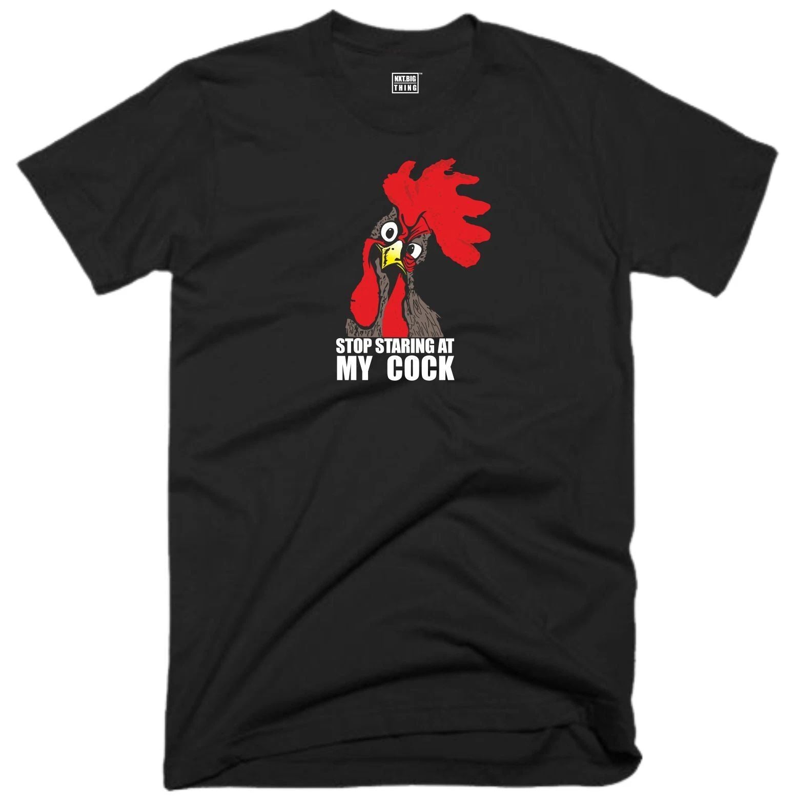 Stop Staring At My Cock T Shirt Funny Rude Offensive Chicken Lover Gift Fun Top