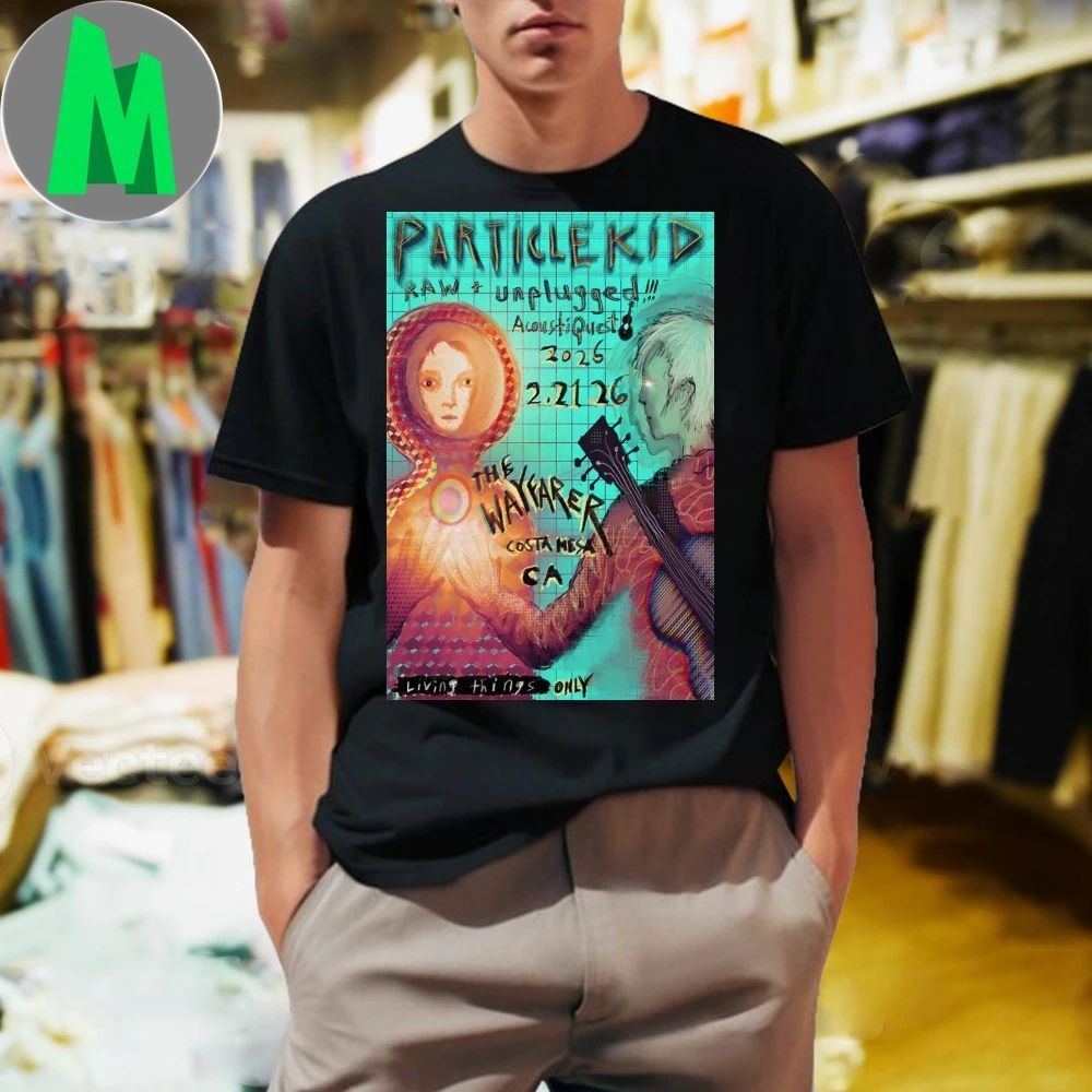 Original Particle Kid Event Costa Mesa Ca Feb 21 2026 Poster Shirt