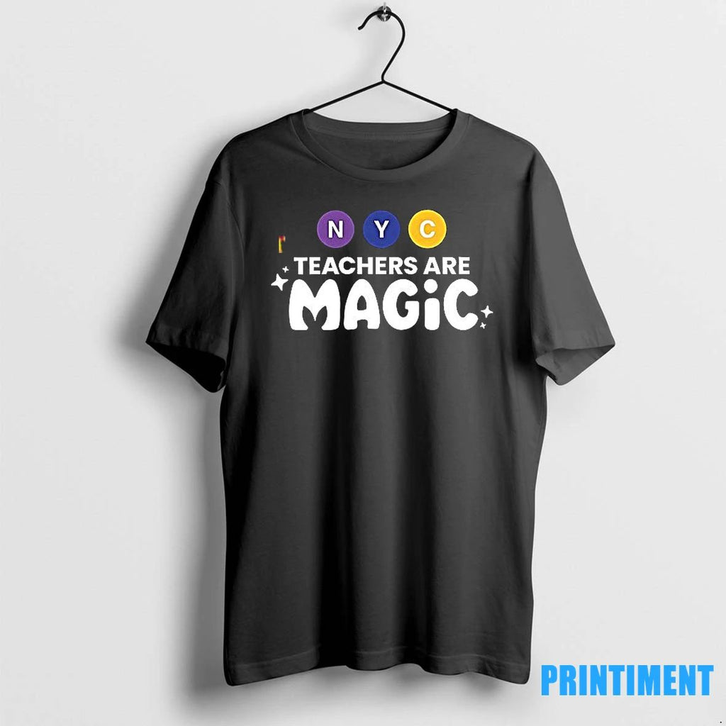 Nyc Teachers Are Magic Tshirts Sweater
