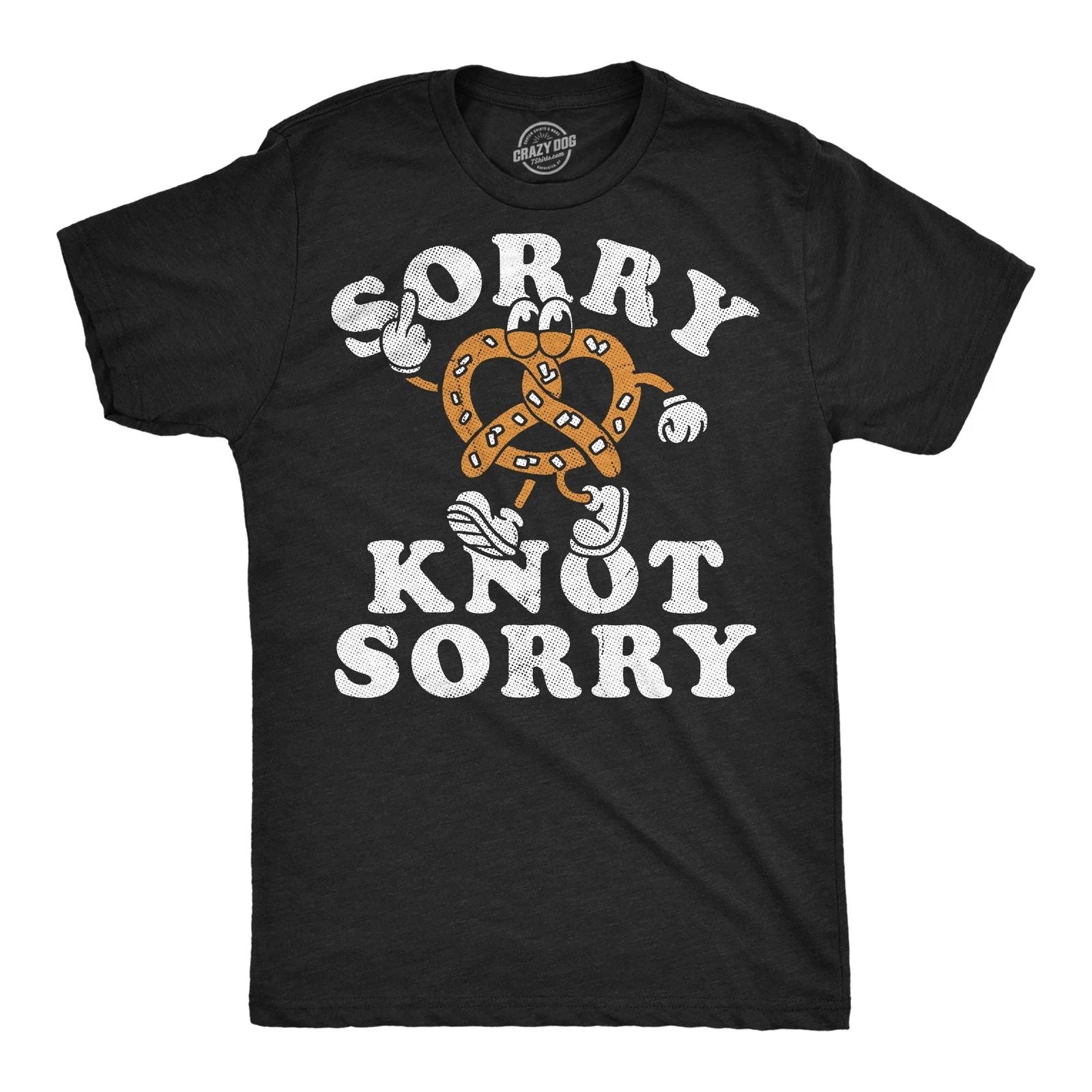 Mens Funny T Shirts Sorry Knot Sorry Sarcastic Soft Pretzel Graphic Novelty Tee