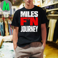 Miles F’n Jounrey Shirt