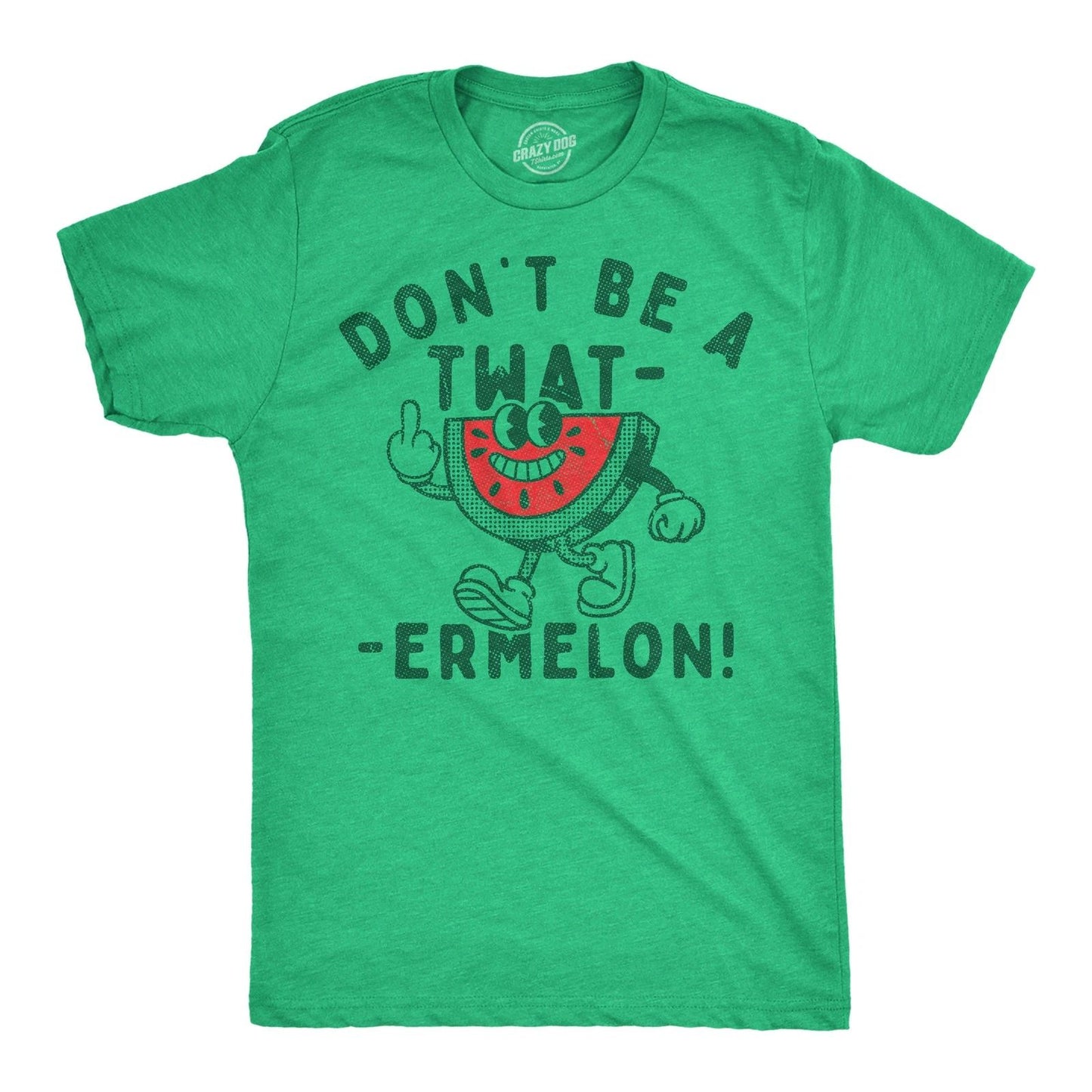 Mens Funny T Shirts Dont Be A Twatermelon Sarcastic Graphic Novelty Tee for Men