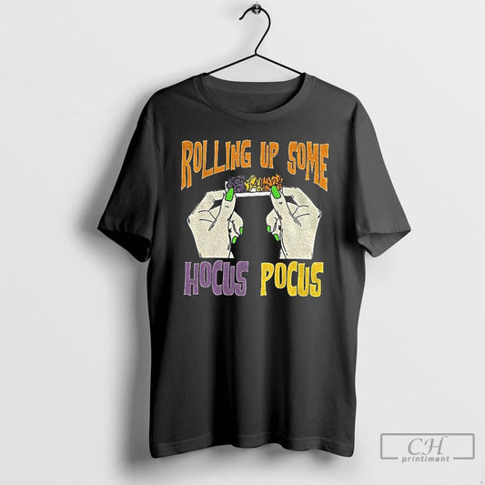 Classic Rolling Up Some Hocus Pocus Sisters Halloween T Shirts