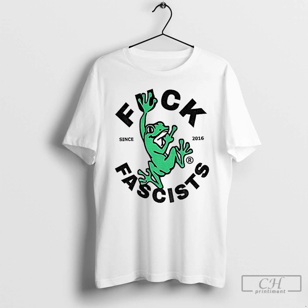 Classic Frog Fuck Fascists Since 2016 Political T Shirts