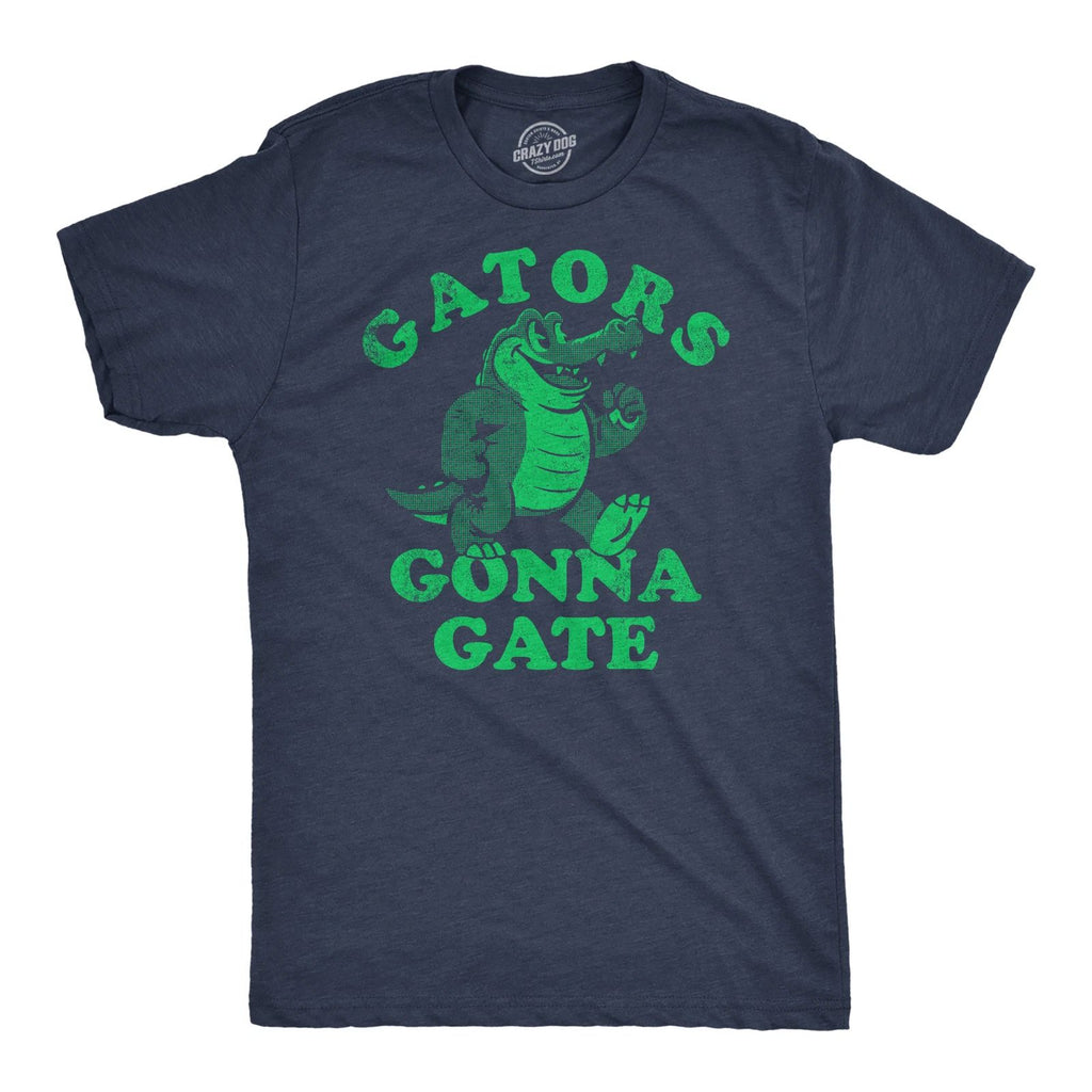 Mens Funny T Shirts Gators Gonna Gate Sarcastic Alligator Graphic Tee for Men