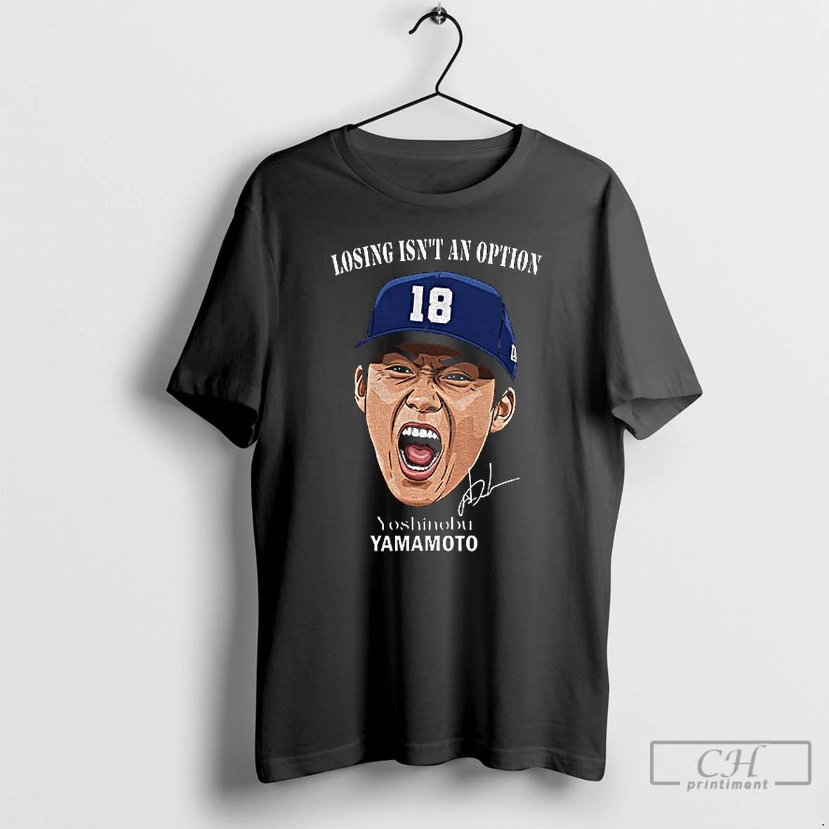 Premium Yoshinobu Yamamoto Losing Isnt An Option Los Angeles Dodgers Mlb Baseball Signature T Shirts