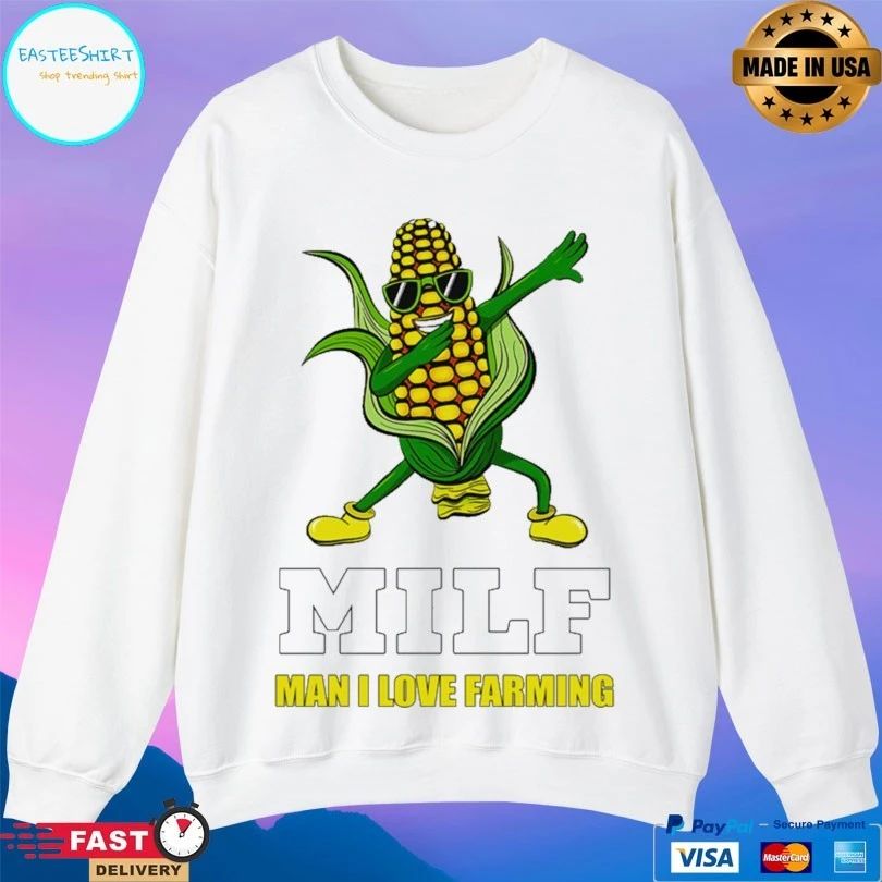 Corn Milf Man I Love Farming T-shirt