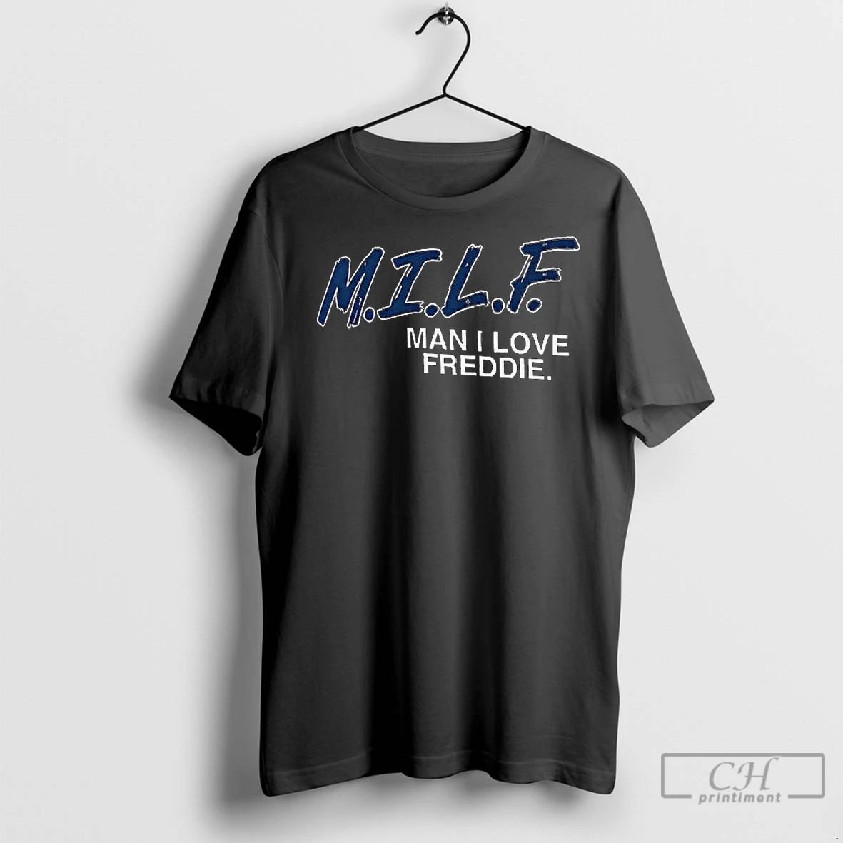 Classic Milf Man I Love Freddie Freeman Los Angeles Dodgers Mlb Baseball