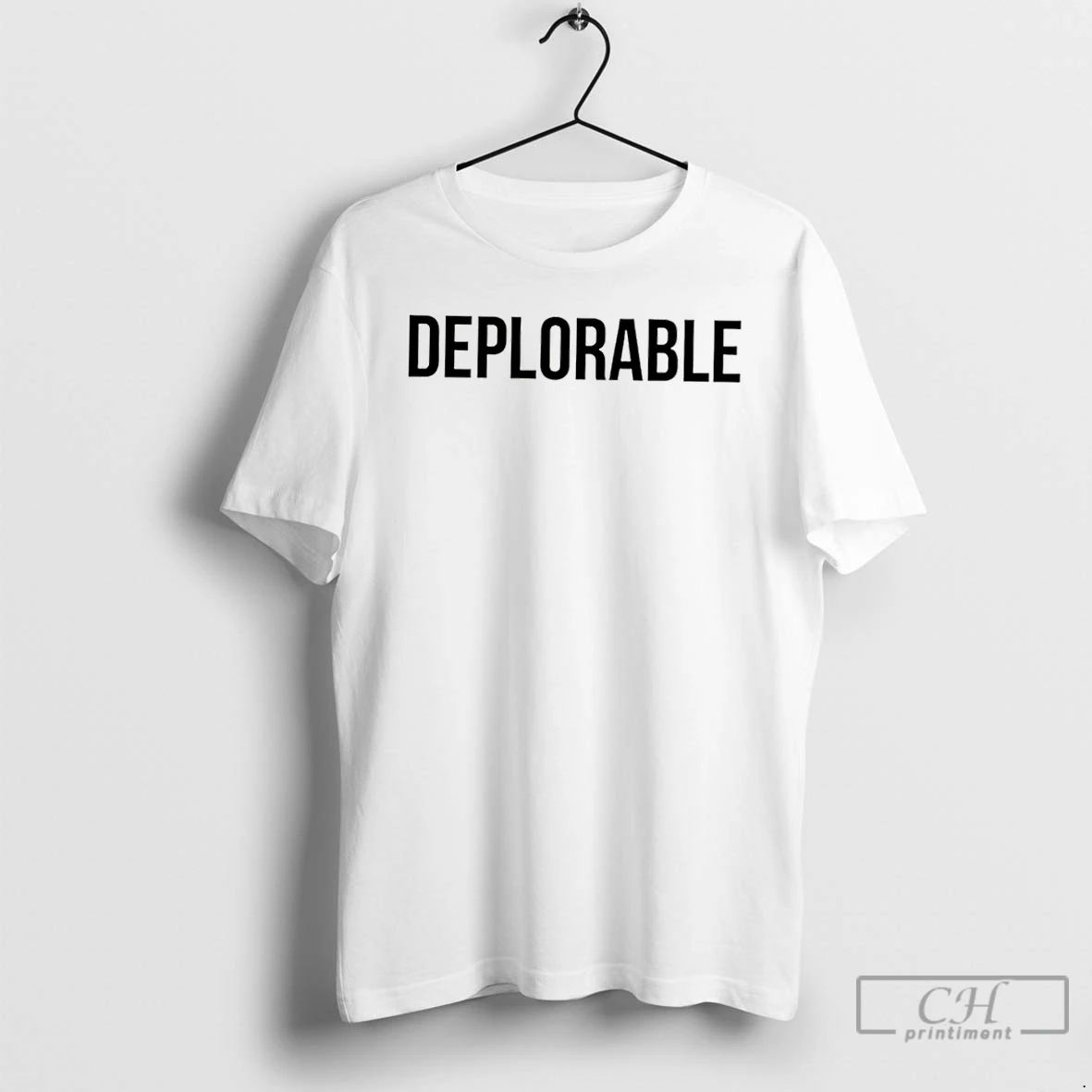 Classic Deplorable And Proud Donal Trump T Shirts