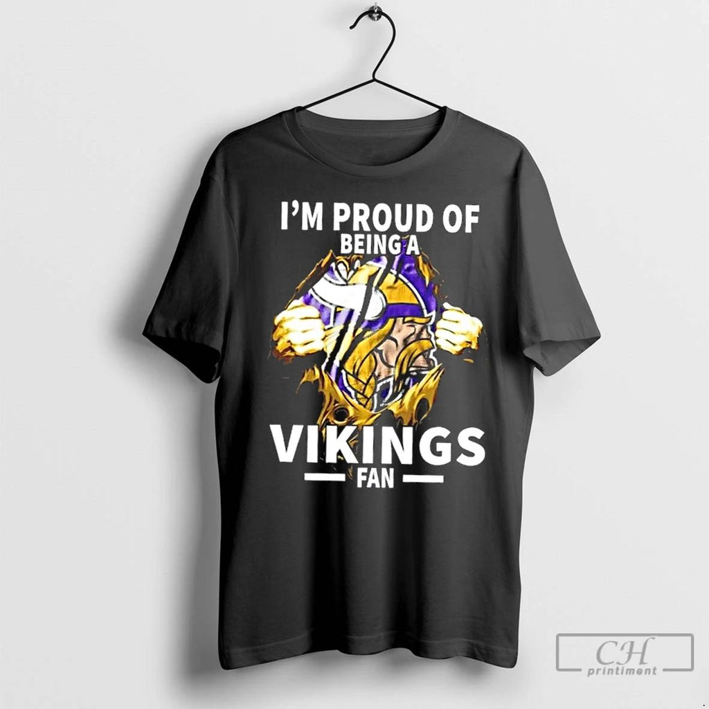 Premium Im Proud Of Being A Minnesota Vikings Fan
