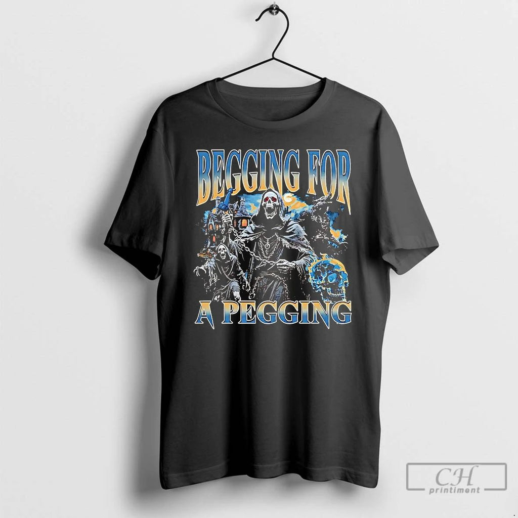 Premium Grim Reaper Begging For A Pegging T Shirts