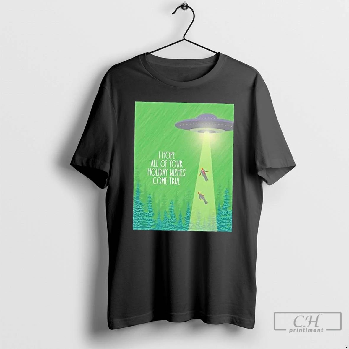 Classic Ufo I Hope All Of Your Holiday Wishes Come True T Shirts