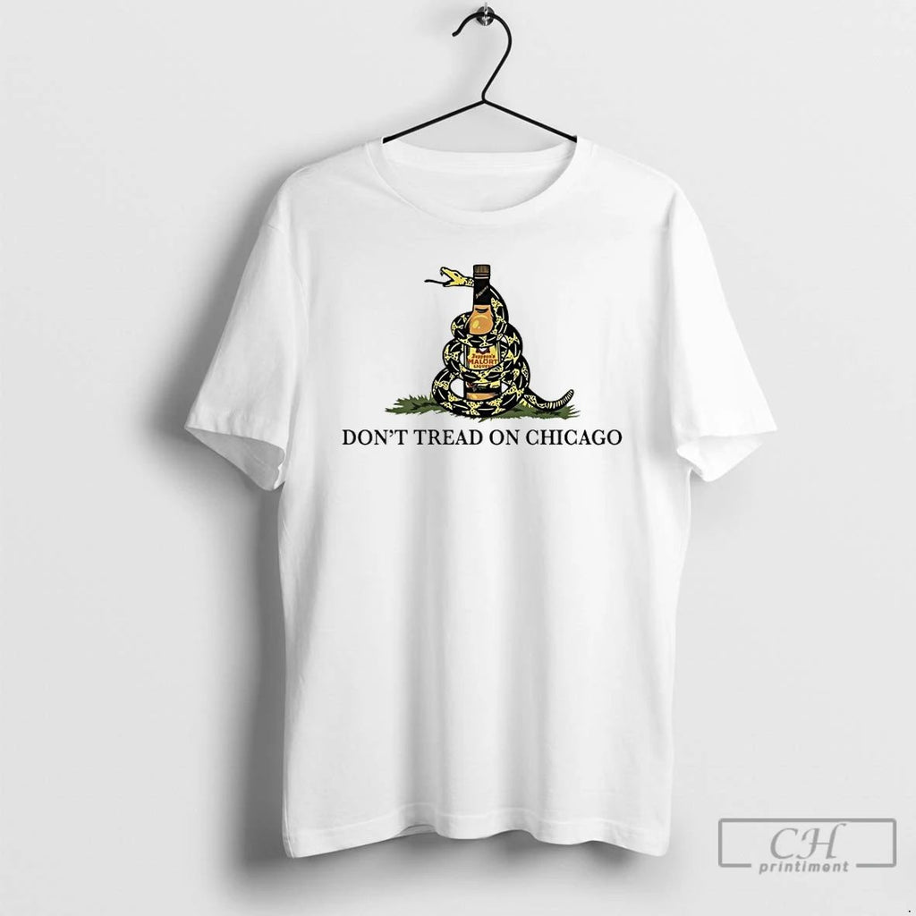 Classic Dont Tread On Chicago Jeppsons Malort Liqueur T Shirts