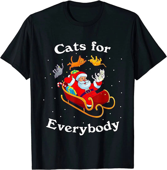 NEW Cats for Everybody Christmas Cat Lover Gift T-Shirt - MADE IN USA
