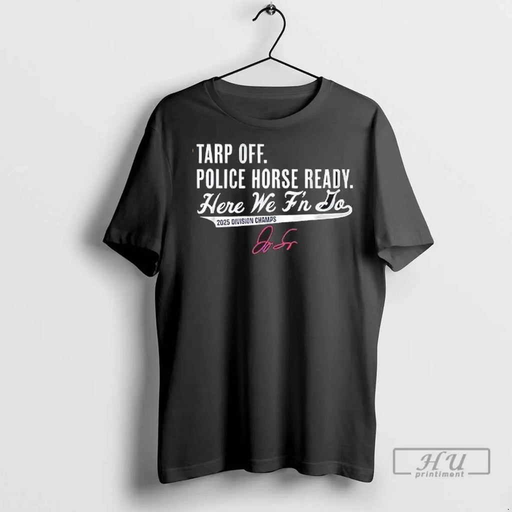Officials Tarp Off Police Horse Ready George Springer T Shirts