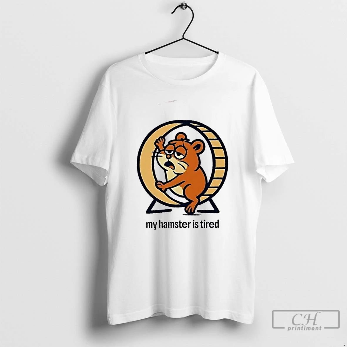 Premium My Hamster Is Tired T Shirts