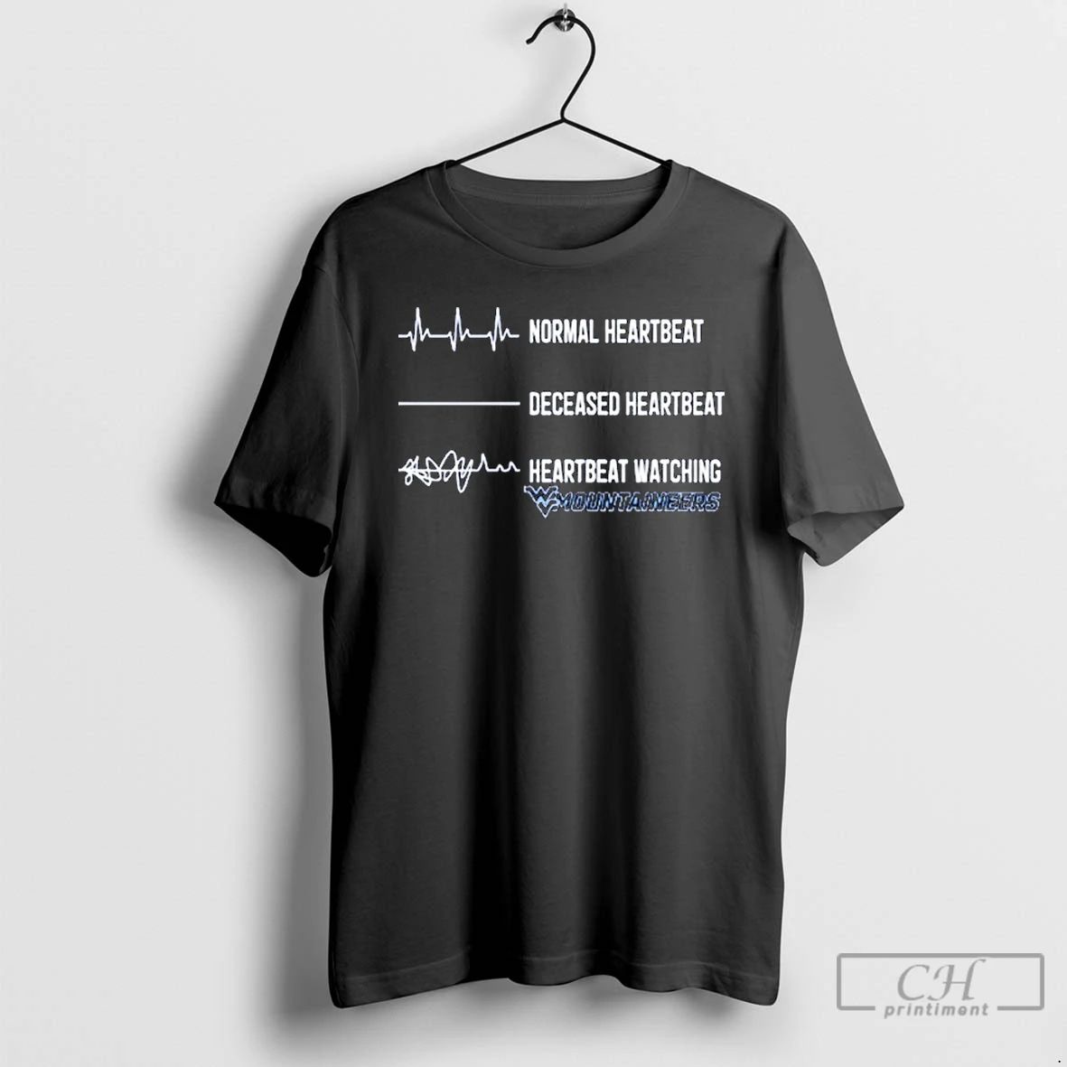 Premium West Virginia Mountaineers Normal Heartbeat Deceased Heartbeat Faster Heartbeat When Watching T Shirts