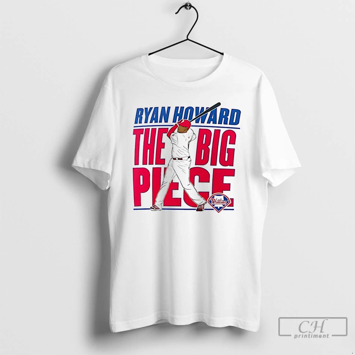 Classic Ryan Howard Philadelphia Phillies The Big Piece T Shirts Hoodie Longsleeve