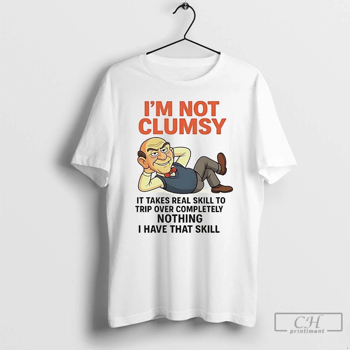 Classic Walter Im Not Clumpy It Takes Real Skill To Trip T Shirts