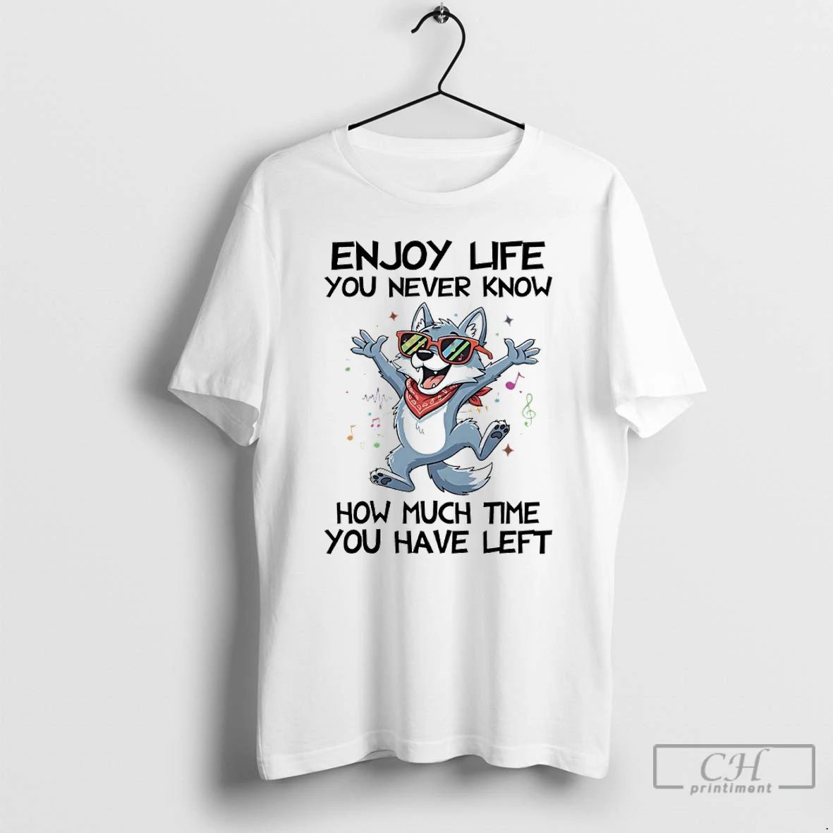 Classic Dog Enjoy Life You Never Know How Much Time You Have Left T Shirts