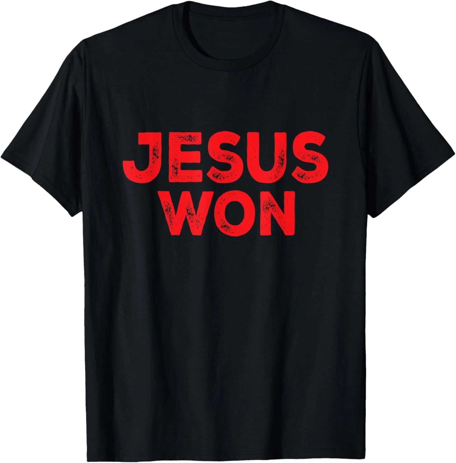 Jesus Won T-Shirt