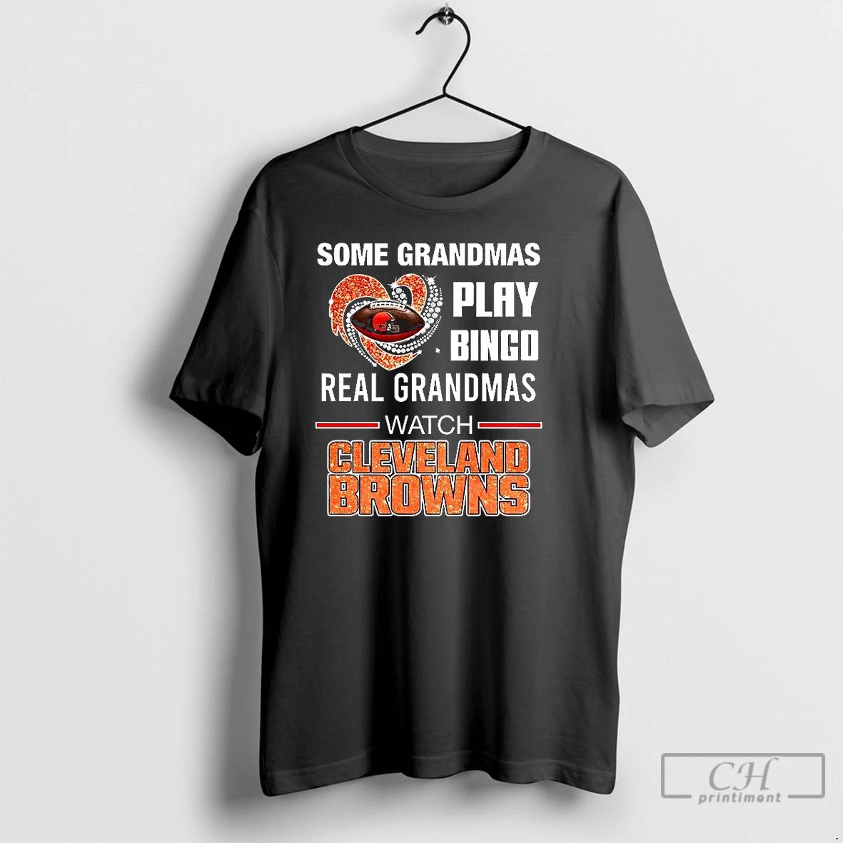 Classic Some Grandmas Play Bingo Real Grandmas Watch Cleveland Browns Match Football Lover T Shirts